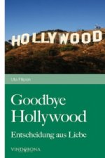 Goodbye Hollywood