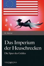 Das Imperium der Heuschrecken