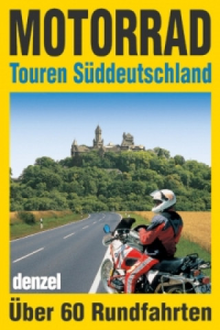 Motorrad-Touren Süddeutschland