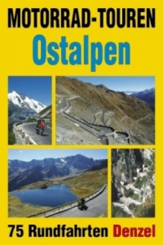 Motorrad-Touren Ostalpen