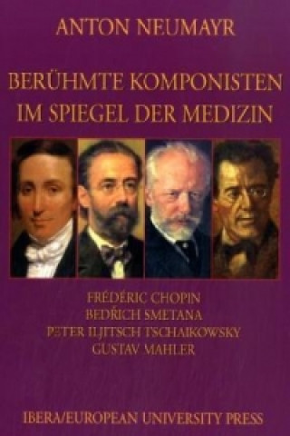 Frédéric Chopin, Bedrich Smetana, Peter Iljitsch Tschaikowsky, Gustav Mahler