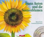 Franz Anton und die Sonnenblumen, m. Audio-CD