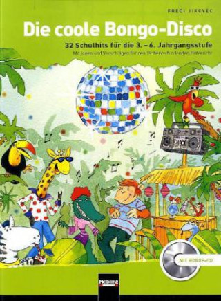 Die coole Bongo-Disco, m. Audio-CD