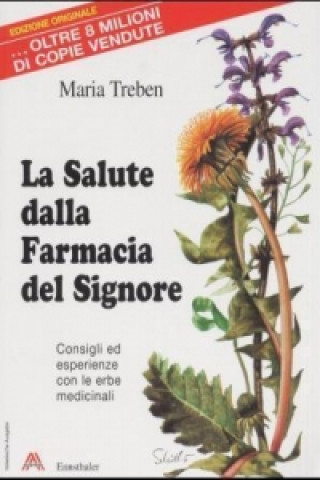 La Salute dalla Farmacia del Signore