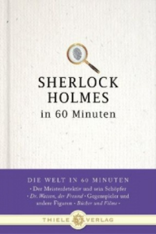 Sherlock Holmes in 60 Minuten