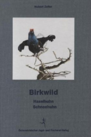 Birkwild - Haselhuhn - Schneehuhn