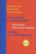 Slowenisch hören und verstehen. Zvocna citanka za pouk slovenscine. Slovenian, Listen and Understand
