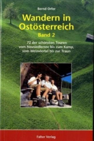 Wandern in Ostösterreich, Band 2. Bd.2
