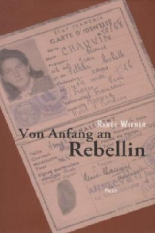 Von Anfang an Rebellin