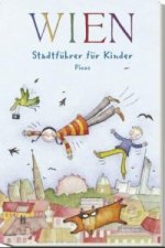 Wien. Stadtführer für Kinder