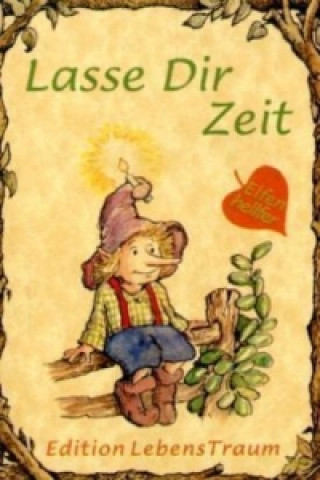 Lasse dir Zeit