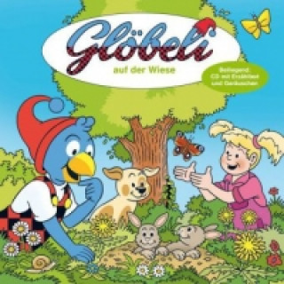 Glöbeli auf der Wiese, m. Audio-CD