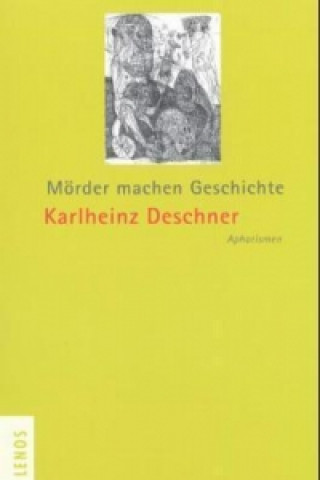 Mörder machen Geschichte