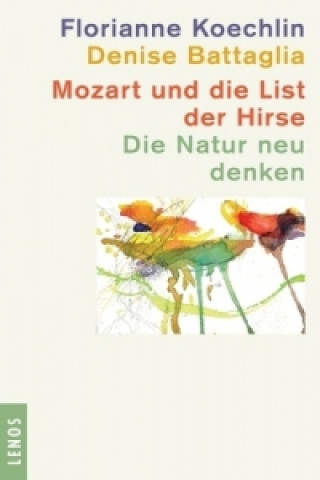 Mozart und die List der Hirse