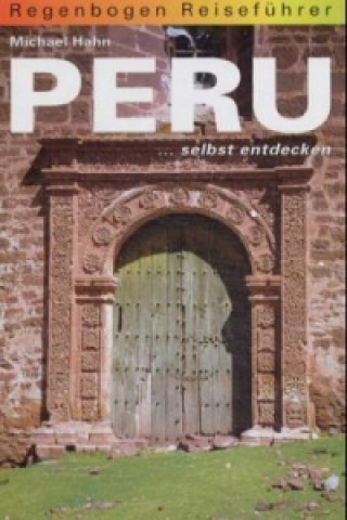 Peru selbst entdecken