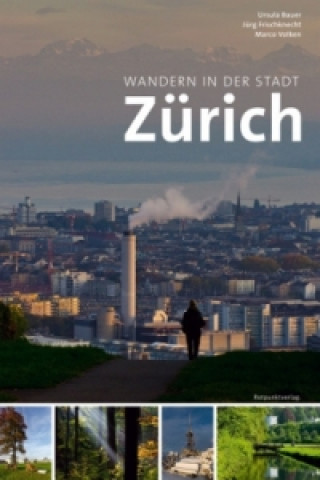 Wandern in der Stadt Zürich