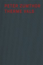 Peter Zumthor Therme Vals