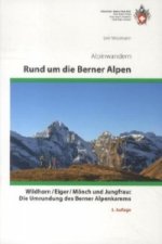 Rund um die Berner Alpen