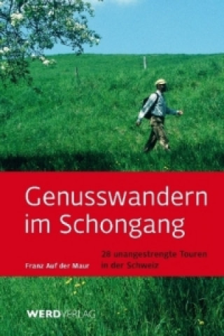 Genusswandern im Schongang