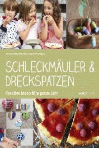 Schleckmäuler & Dreckspatzen