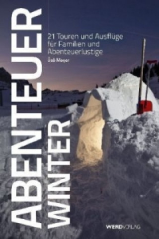 Abenteuer Winter