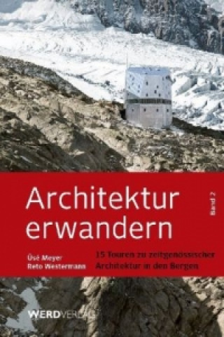 Architektur erwandern. Bd.2