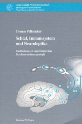 Schlaf, Immunsystem und Neuroleptika