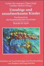 Unruhige und unaufmerksame Kinder