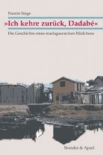 'Ich kehre zurück, Dadabé'
