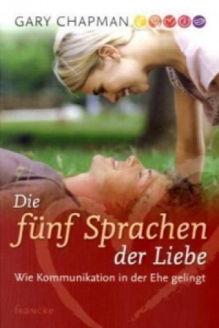 Die 5 Sprachen der Liebe