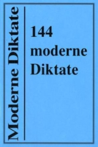 144 moderne Diktate, Klasse 7-10