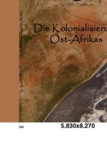 Kolonialisierung Ost-Afrikas
