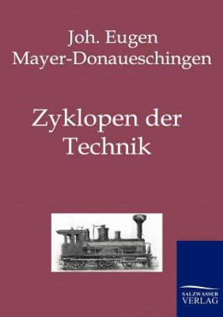 Zyklopen der Technik