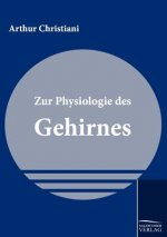 Zur Physiologie des Gehirnes