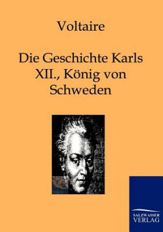 Geschichte Karls XII., Koenigs von Schweden