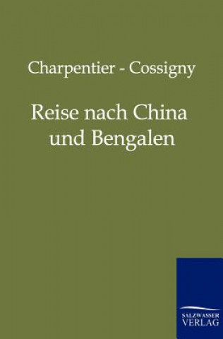 Reise Nach China Und Bengalen