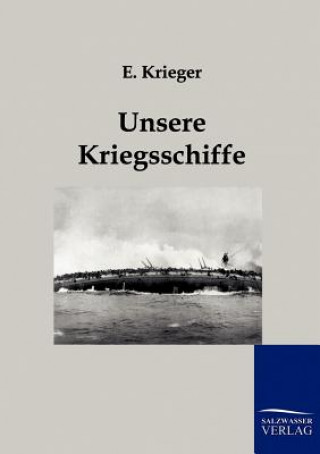 Unsere Kriegsschiffe