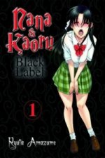 Nana & Kaoru - Black Label. Bd.1