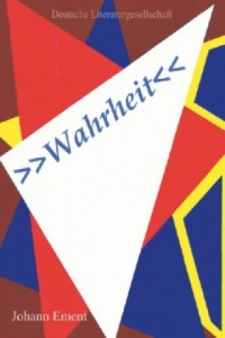 Wahrheit (Deutsche Literaturgesellschaft)