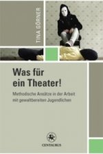 Was fur ein Theater!
