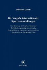 Die Vergabe internationaler Sportveranstaltungen