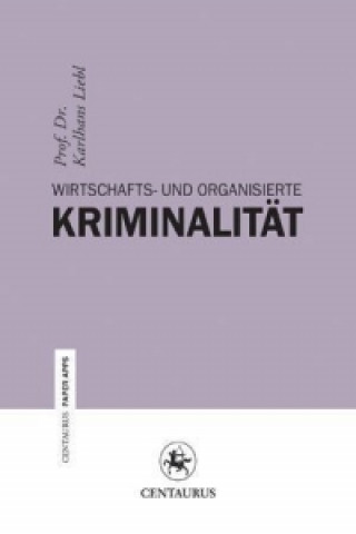 Wirtschafts- und Organisierte Kriminalitat