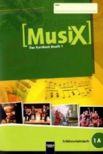 MusiX 1 (Ausgabe ab 2011) Schülerarbeitsheft 1A