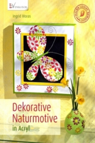 Dekorative Naturmotive in Acryl