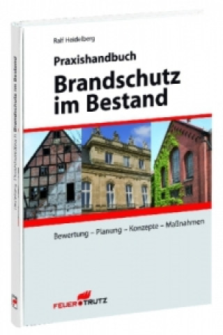 Praxishandbuch Brandschutz im Bestand
