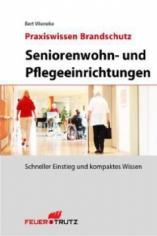 Seniorenwohn- und Pflegeeinrichtungen