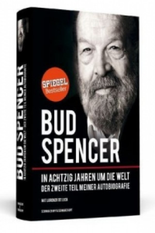 Bud Spencer -  In achtzig Jahren um die Welt, Autobiografie Tl.2