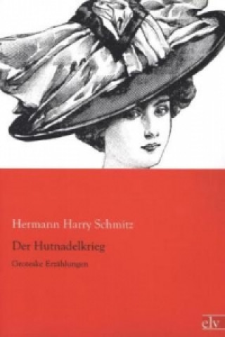 Der Hutnadelkrieg