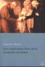 Eine empfindsame Reise durch Frankreich und Italien