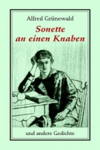 Sonette an einen Knaben und andere Gedichte